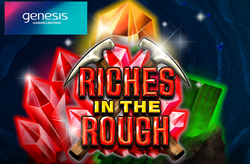 Riches in the rough